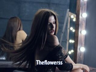 Theflowerss