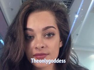 Theonlygoddess