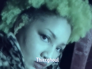 Thiccghoul