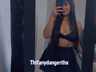 Thifanydangerthx