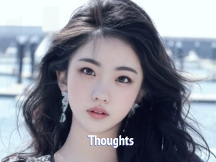 Thoughts