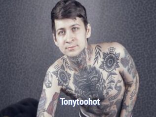 Tonytoohot