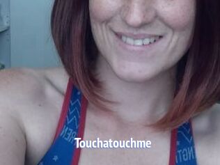 Touchatouchme