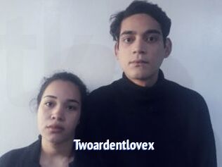 Twoardentlovex