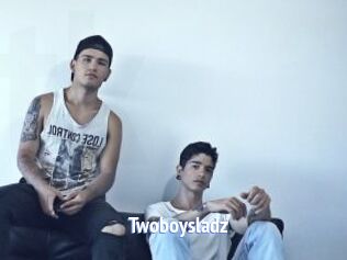 Twoboysladz