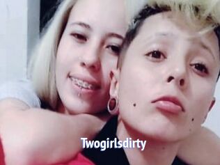 Twogirlsdirty