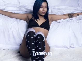 Tyanaevan