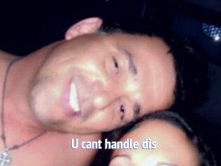 U_cant_handle_dis