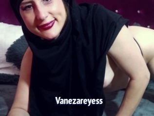 Vanezareyess