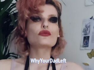 WhyYourDadLeft