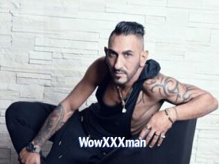 WowXXXman
