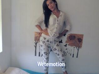 Wetemotion