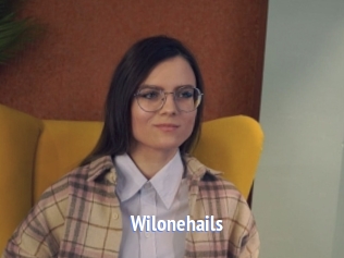Wilonehails