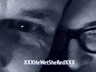 XXX_HeWet_SheRed_XXX