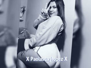 X_Paolasexylopez_X