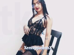 XemilyqueentsX