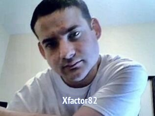 Xfactor82