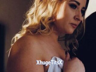 XhugeTitsX