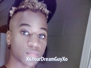 XoYourDreamGuyXo