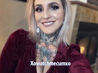 Xowatchmecumxo