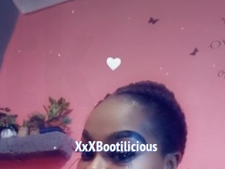 XxXBootilicious