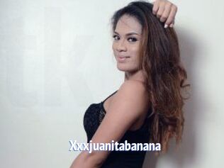 Xxxjuanitabanana