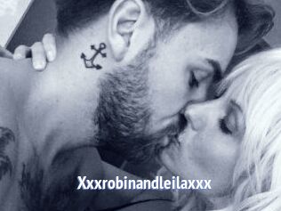 Xxxrobinandleilaxxx