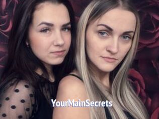 YourMainSecrets