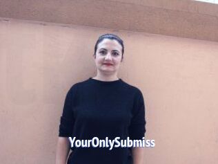 YourOnlySubmiss