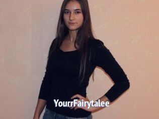 YourrFairytalee