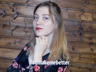 Youmakemebetter