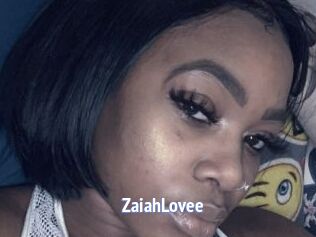ZaiahLovee